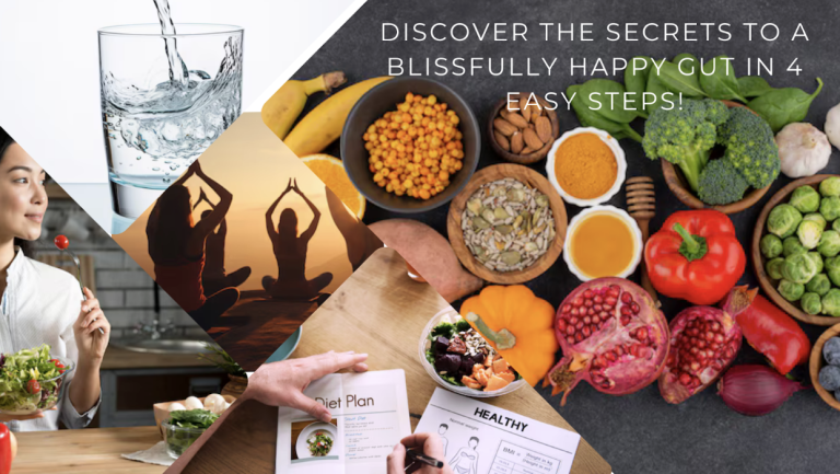 Collage featuring a woman eating salad, two people doing yoga, and a variety of healthy foods like fruits and vegetables. A diet plan document and a glass of water complete the scene. Text reads: "Discover the secrets to a blissfully healthy gut in 4 easy steps!